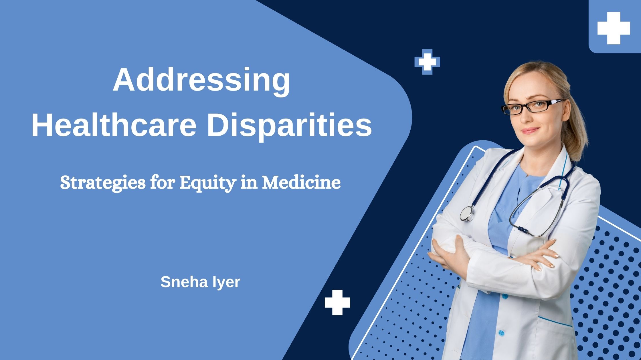 Addressing Healthcare Disparities: Strategies for Equity in Medicine