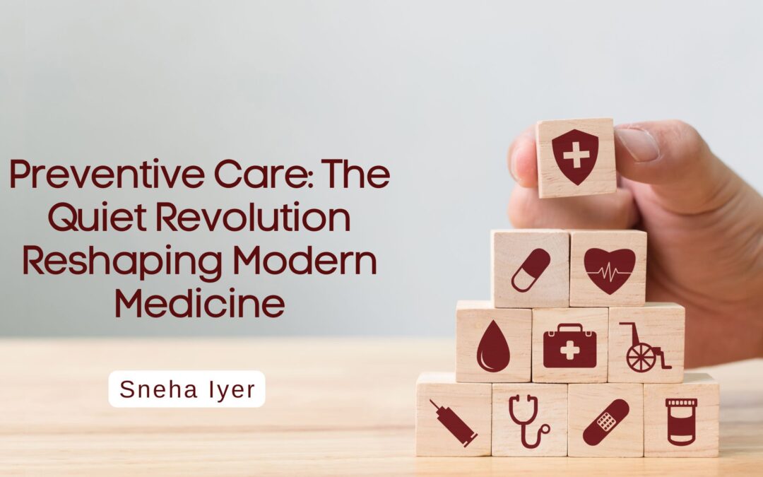 Preventive Care: The Quiet Revolution Reshaping Modern Medicine